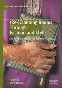 Vorderes Coverbild (Re-)Claiming Bodies Through Fashion and Style