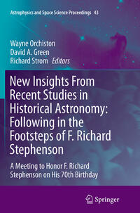 Vorderes Coverbild New Insights From Recent Studies in Historical Astronomy: Following in the Footsteps of F. Richard Stephenson