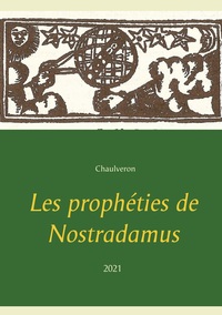Vorderes Coverbild Les prophéties de Nostradamus