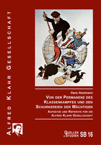 Vorderes Coverbild Von der Permanenz des Klassenkampfes und den Schurkereien der Mächtigen