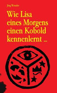 Vorderes Coverbild Wie Lisa eines Morgens einen Kobold kennenlernt ...