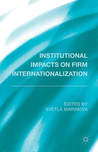 Vorderes Coverbild Institutional Impacts on Firm Internationalization
