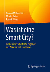 Vorderes Coverbild Was ist eine Smart City?