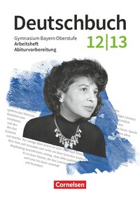 Vorderes Coverbild Deutschbuch - Oberstufe - Bayern - Zum LehrplanPLUS - 12./13. Jahrgangsstufe