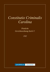 Vorderes Coverbild Constitutio Criminalis Carolina - Geschichte