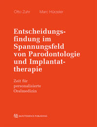 Vorderes Coverbild Entscheidungsfindung im Spannungsfeld von Parodontologie und Implantattherapie
