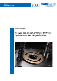 Vorderes Coverbild Analyse des Einlaufverhaltens bleifreier hydraulischer Verdrängereinheiten
