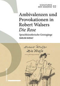 Vorderes Coverbild Ambivalenzen und Provokationen in Robert Walsers Die Rose