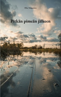 Vorderes Coverbild Pitkän pimeän jälkeen