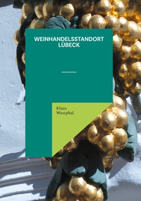 Vorderes Coverbild Weinhandelsstandort Lübeck
