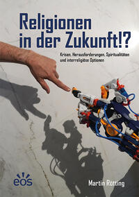 Vorderes Coverbild Religionen in der Zukunft!?