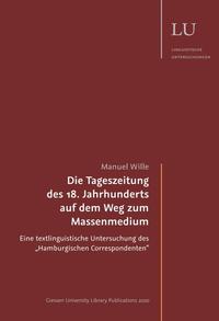 Vorderes Coverbild Die Tageszeitung des 18. Jahrhunderts auf dem Weg zum Massenmedium