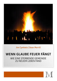 Vorderes Coverbild Wenn Glaube Feuer fängt