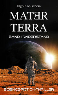 Vorderes Coverbild Mater Terra 1: Widerstand