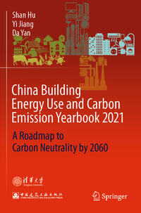 Vorderes Coverbild China Building Energy Use and Carbon Emission Yearbook 2021
