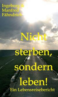 Vorderes Coverbild Nicht sterben, sondern leben!