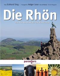 Vorderes Coverbild Die Rhön - Blick in das Land der offenen Fernen