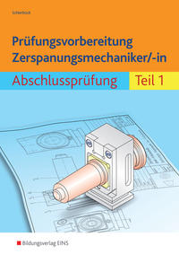Vorderes Coverbild Prüfungsvorbereitung Zerspanungsmechaniker/-in