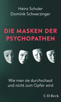 Vorderes Coverbild Die Masken der Psychopathen