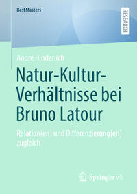 Vorderes Coverbild Natur-Kultur-Verhältnisse bei Bruno Latour