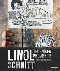 Vorderes Coverbild Linolschnitt - Techniken und Projekte