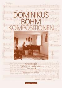Vorderes Coverbild Dominikus Böhm - Kompositionen