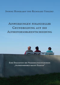 Vorderes Coverbild Auswirkungen finanzieller Grundbildung auf die Altersvorsorgeentscheidung
