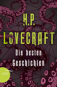 Vorderes Coverbild H. P. Lovecraft - Die besten Geschichten