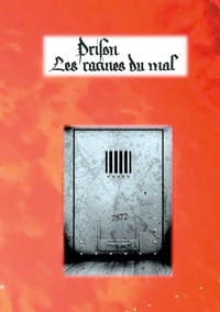 Vorderes Coverbild Prison : les racines du mal