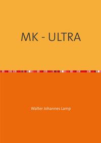 Vorderes Coverbild MK-ULTRA / MK - ULTRA
