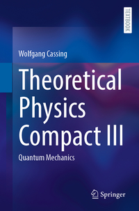 Vorderes Coverbild Theoretical Physics Compact III