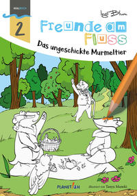 Vorderes Coverbild Freunde am Fluss: Das ungeschickte Murmeltier - MALBUCH
