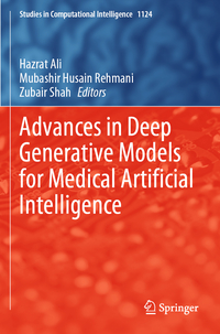 Vorderes Coverbild Advances in Deep Generative Models for Medical Artificial Intelligence