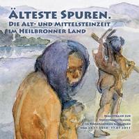 Vorderes Coverbild Älteste Spuren. Die Alt- und Mittelsteinzeit im Heilbronner Land.