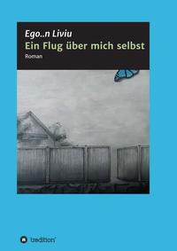 Vorderes Coverbild Ein Flug über mich selbst