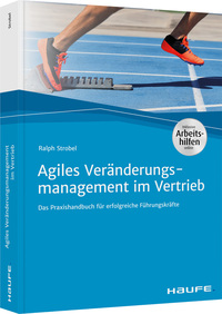 Vorderes Coverbild Agiles Veränderungsmanagement im Vertrieb