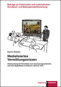 Vorderes Coverbild Medialisiertes Vermittlungswissen