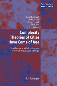 Vorderes Coverbild Complexity Theories of Cities Have Come of Age