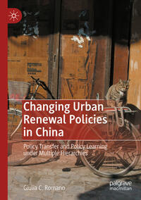 Vorderes Coverbild Changing Urban Renewal Policies in China