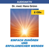 Vorderes Coverbild Einfach zuhören und erfolgreicher werden