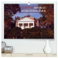 Vorderes Coverbild Schöne Heimat Wörlitzer Park (hochwertiger Premium Wandkalender 2025 DIN A2 quer), Kunstdruck in Hochglanz