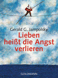 Vorderes Coverbild Lieben heißt die Angst verlieren