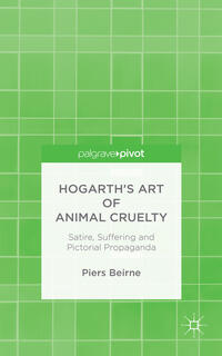 Vorderes Coverbild Hogarth’s Art of Animal Cruelty