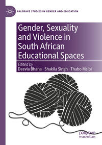 Vorderes Coverbild Gender, Sexuality and Violence in South African Educational Spaces