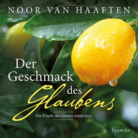 Vorderes Coverbild Der Geschmack des Glaubens