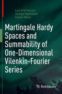 Vorderes Coverbild Martingale Hardy Spaces and Summability of One-Dimensional Vilenkin-Fourier Series