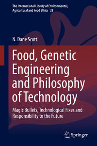 Vorderes Coverbild Food, Genetic Engineering and Philosophy of Technology