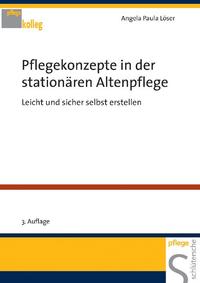 Vorderes Coverbild Pflegekonzepte in der stationären Altenpflege