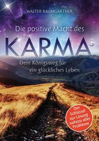 Vorderes Coverbild Die positive Macht des Karmas
