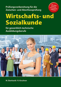 Vorderes Coverbild Wirtschafts- und Sozialkunde für die Prüfungsvorbereitung für Zwischen- und Abschlussprüfung